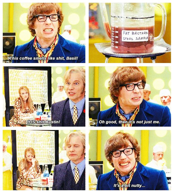 d2dbfa9a70e72703b9345014473a4b9d--austin-powers-quotes-kopi-luwak.jpg